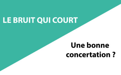 Une bonne concertation ?
